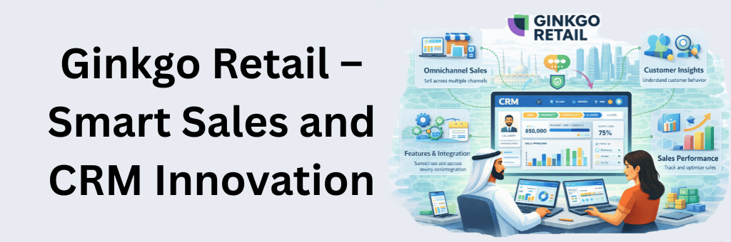 Illustration of Ginkgo Retail CRM solution with customer insights, sales performance tracking, omnichannel sales, and integrated business operations.
