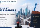 Visa Assistant Consultant Service in Chennai: A Practical Guide to Tourist Visa Services | Madras Travels and Tours