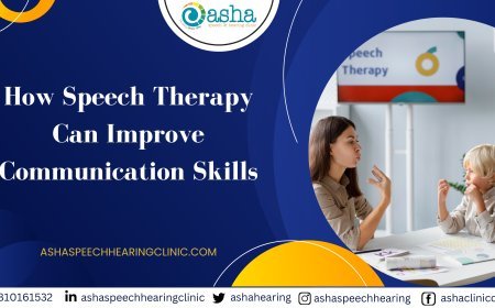 Speech Therapy: How It Helps Improve Communication Skills