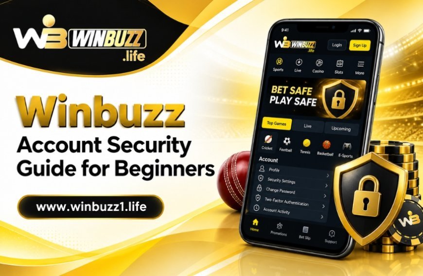 Winbuzz Security Guide for New Users