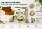 Custom Tofu Boxes: Dimensions, Materials, and Labeling Guide