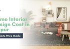 Latest Home Interior Design Trends for Modern Homes in Jaipur