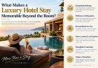 What Makes a Luxury Hotel Stay Memorable Beyond the Room