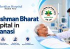 Ayushman Bharat Hospital in Varanasi | Meridian Hospital