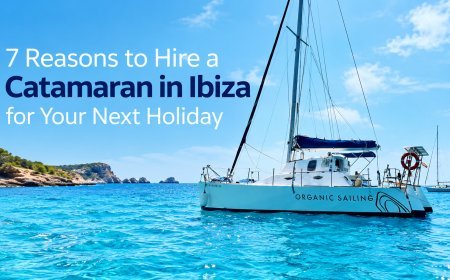 7 Reasons to Hire a Catamaran in Ibiza for Your Next Holiday