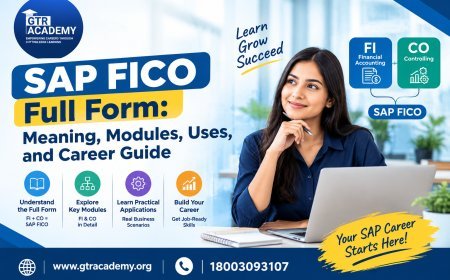 SAP FICO Full Form: Meaning, Modules, Uses, and Career Guide