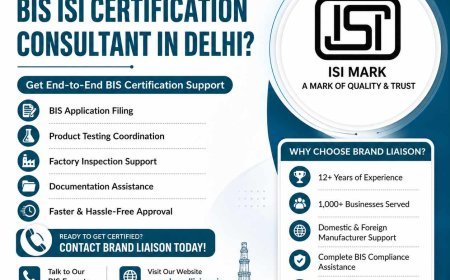 Best BIS ISI Certification Consultant in Delhi, India: Process, Benefits and Expert Guidance