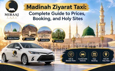 Madinah Ziyarat Taxi Booking Guide | Miraajtaxi
