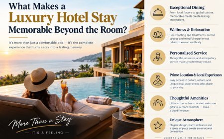 What Makes a Luxury Hotel Stay Memorable Beyond the Room