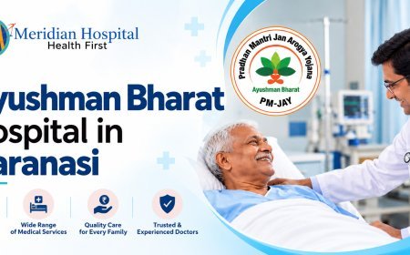 Ayushman Bharat Hospital in Varanasi | Meridian Hospital