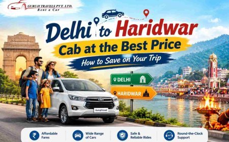 Delhi to Haridwar Cab Booking: Affordable Taxi Fares