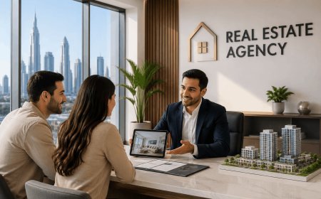 What to Expect From a Real Estate Agency in Dubai: Services, Fees and Responsibilities