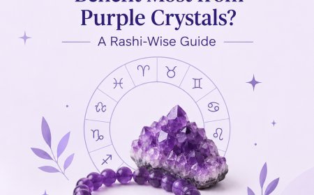 Which Zodiac Signs Benefit Most from Purple Crystals? A Rashi-Wise Guide