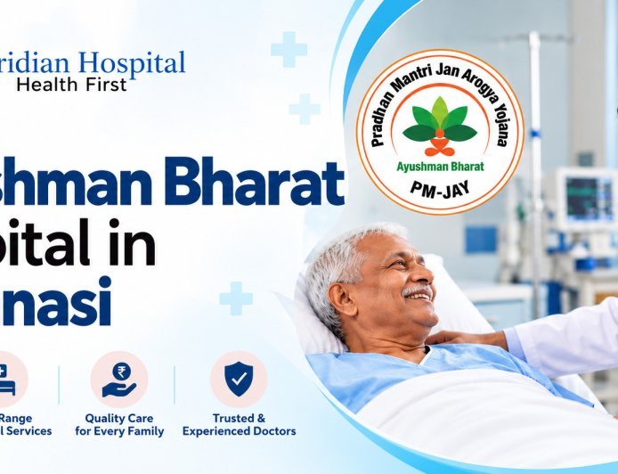Ayushman Bharat Hospital in Varanasi | Meridian Hospital