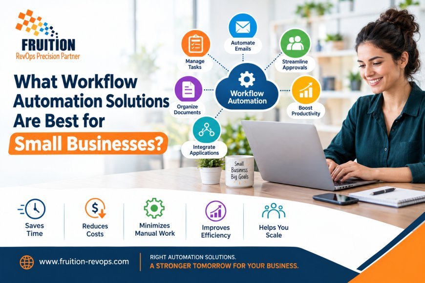 What workflow automation solutions are best for small businesses?
