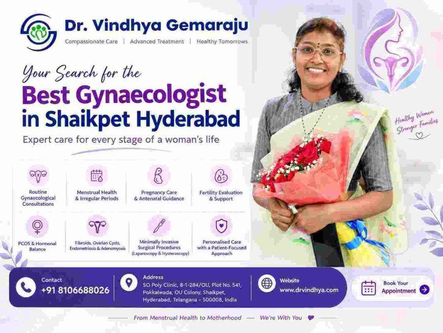 best gynaecologist in shaikpet hyderabad