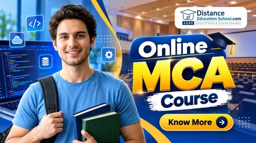 Online MCA: Skills, Specializations and Career Paths for the Digital Era