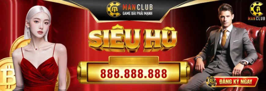 Manclubs: Các bước tìm hiểu chương trình đơn giản – cách xác minh thông tin ưu đãi