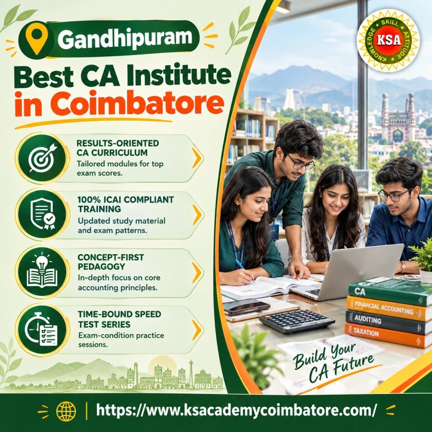 Clarify Your Direction in Professional Finance with CA in Coimbatore