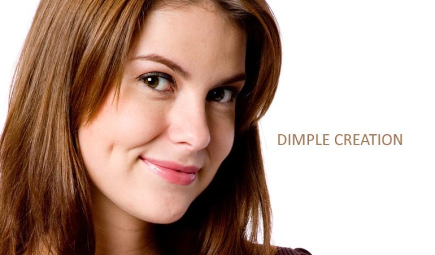 Why Consider Dimple Creation for Your Smile?