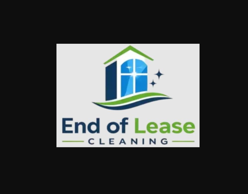 End of Lease Cleaning: A Complete Guide to a Stress-Free Property Handover