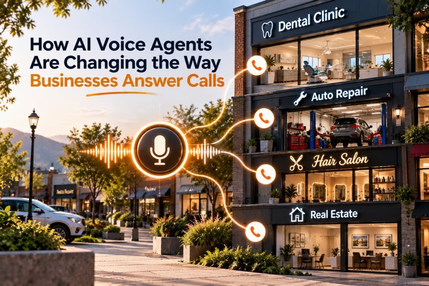 26 How AI Voice Agents Are Changing the Way Businesses Answer Calls