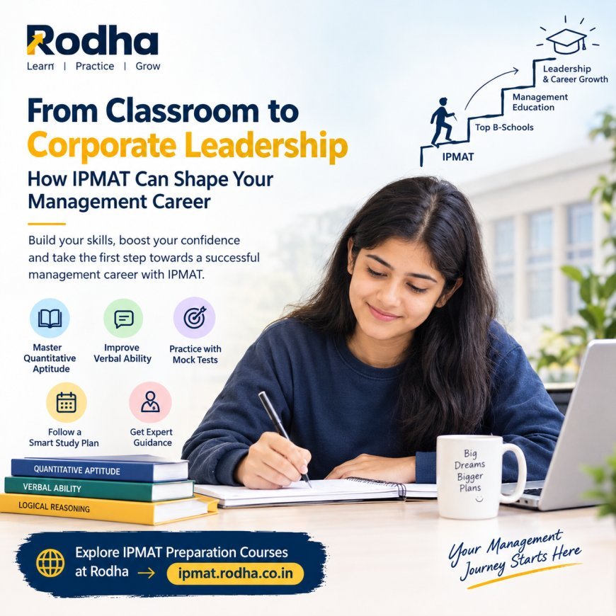 How Class 12 Students Can Build a Strong Foundation for Management Entrance Exams