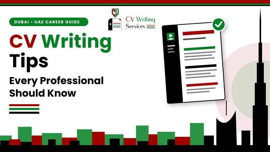 CV Writing Tips Every Professional Should Know