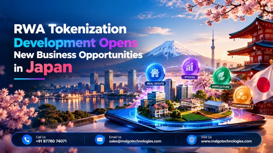 RWA Tokenization Development Opens New Business Opportunities in Japan