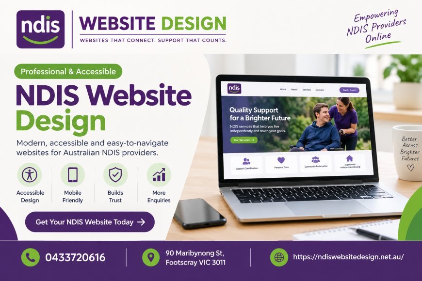 NDIS Website Design: Essential Features for Australian Providers