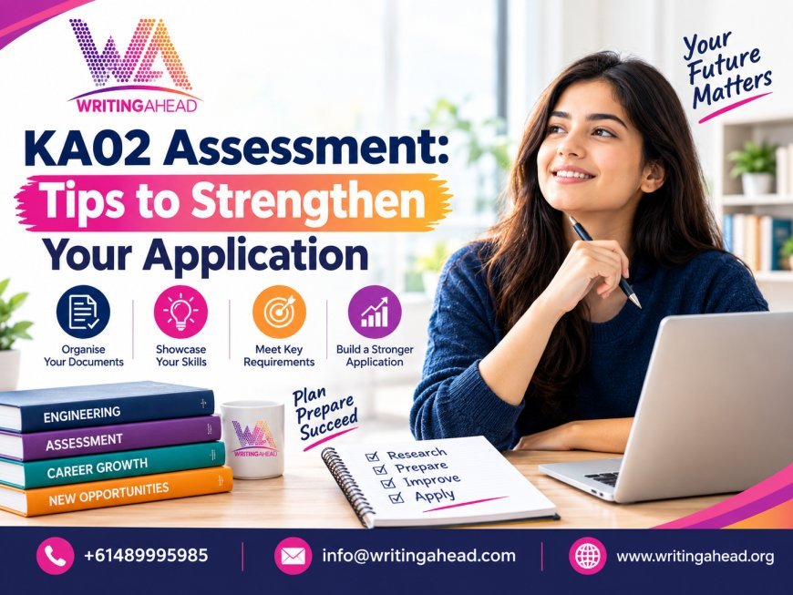 KA02 Assessment: Tips to Strengthen Your Application