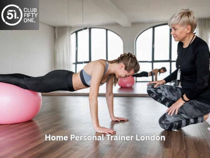 Home Personal Trainer London Tips for Beginners