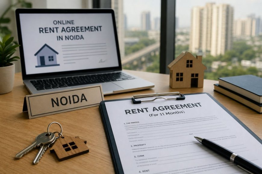 Online Rent Agreement in Noida for 11 Months