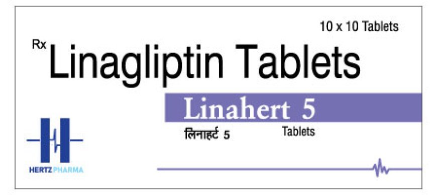 Linahert 5 (Linagliptin) Tablet: Important Facts for People with Type 2 Diabetes