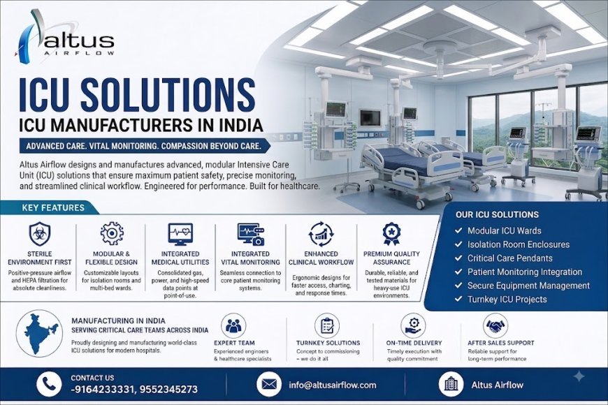 Where Can You Find Trusted ICU Manufacturers In India for Hospital Setup?