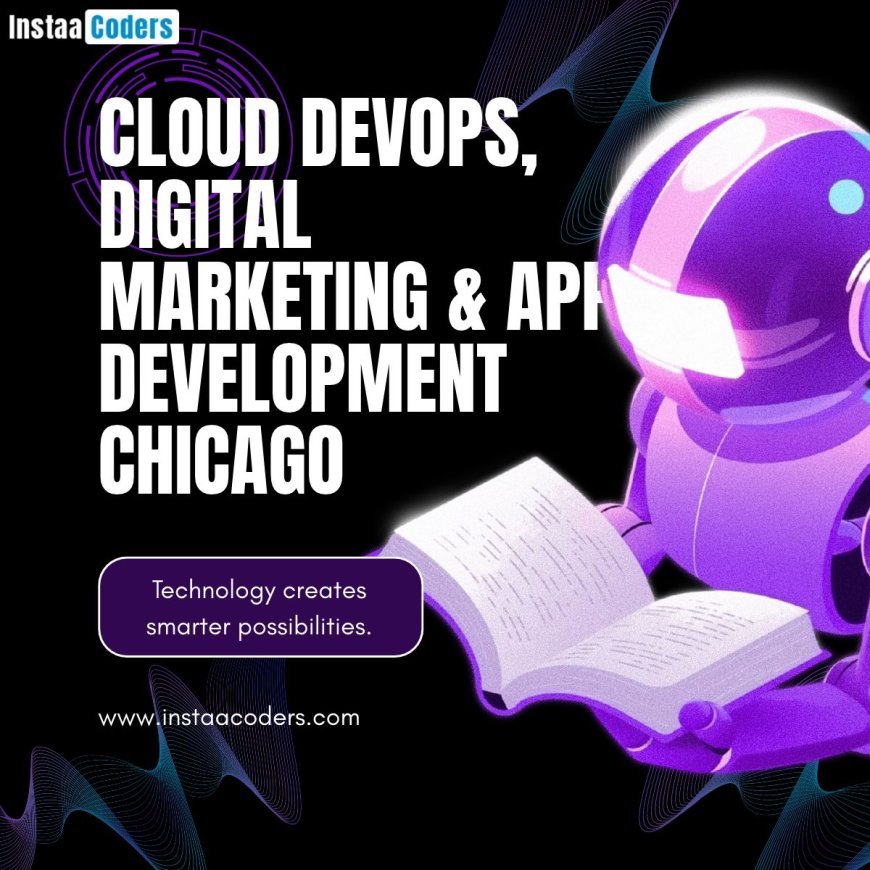 Cloud DevOps, Digital Marketing & App Development Chicago