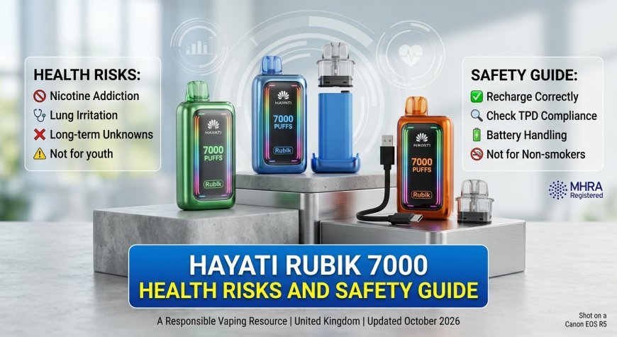 Can the Hayati Rubik 7000 Affect Your Health? What Should UK Vapers Know?