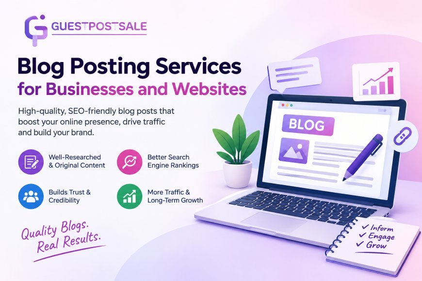 Blog Posting Services for Businesses and Websites