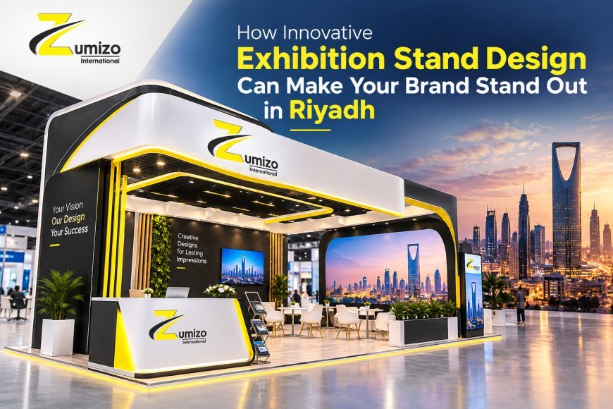 How Innovative Exhibition Stand Designs Can Make Your Brand Stand Out in Riyadh